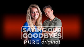 Pure - Saying Our Goodbyes - Original song