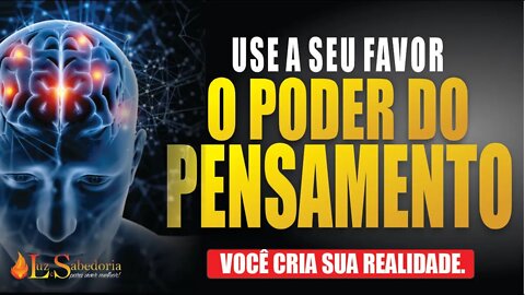 Pensamento: O Poder do Pensamento