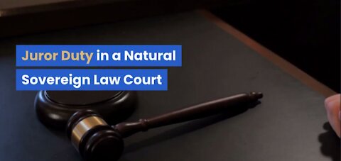 Natural Law Grand Jury Administration