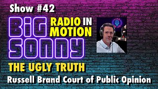 Russell Brand The Ugly Truth Court of Public Opinion Media Attacks