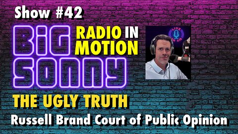 Russell Brand The Ugly Truth Court of Public Opinion Media Attacks