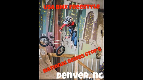 USA BMX Freestyle National Series - Stop 6