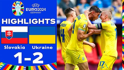 Slovakia vs. Ukraine 2-1: Latest Highlights & Every Goal for an Epic Comeback in Euro 2024 💥