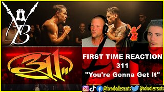 FIRST TIME REACTION to 311 "You're Gonna Get It"!