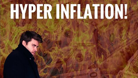 Get Ready for Hyper Inflation