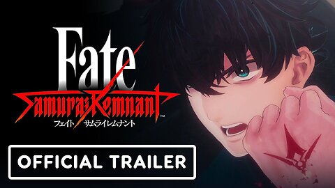 Fate/Samurai Remnant - Official Trailer