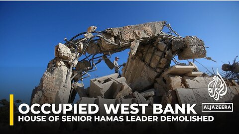 Israeli forces ‘blow up’ house of senior Hamas leader in occupied West Bank