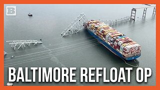 Baltimore Conducts Refloat Operation for Ship that Crashed into Bridge