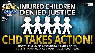 Injured Children Denied Justice - CHD Takes Action!