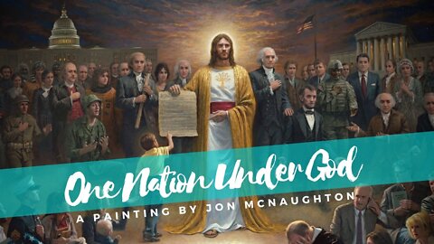 One Nation Under God || An INCREDIBLE Painting by Jon McNaughton
