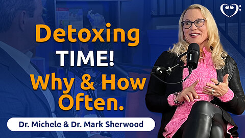 Detoxing Time, Why and What Good Comes of it? | FurtherMore with the Sherwoods Ep. 98
