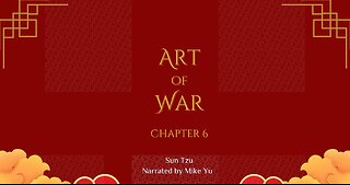 Art of War - Chapter 6 - Weak Points and Strong - Sun Tzu (Blackscreen)