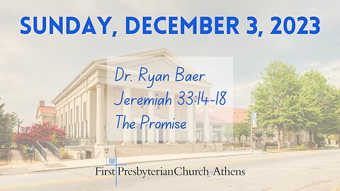 First Presbyterian Church; Athens, GA; December 3rd, 2023