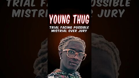 BREAKING: Young Thug RICO Trial Faces Potential Mistrial Amidst Controversy #shorts #hiphop
