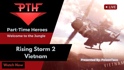 Rumble in the Jungle! Rising Storm 2: Vietnam