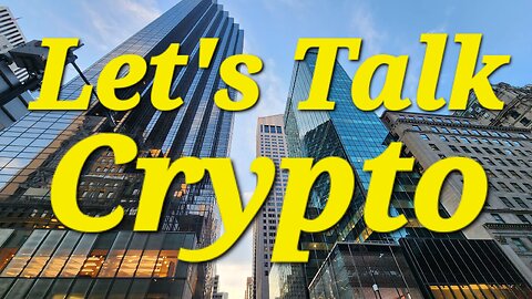 Crypto | $World | Bitcoin | Ethereum | Binance | Let's Talk Crypto