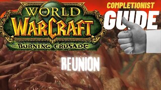 Reunion WoW Quest TBC completionist guide