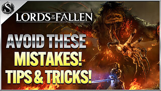 Lords of the Fallen - Tips & Tricks I Wish I Knew Sooner!