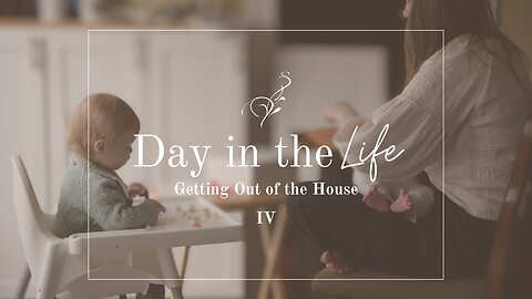 Day in the Life | Getting Out of the House with Two Littles
