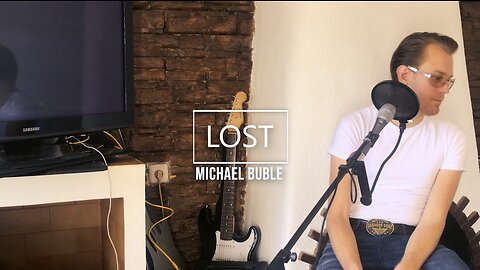 Lost | by Michael Buble | cover by Prince Elessar