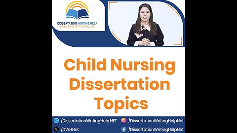 Child Nursing Dissertation Topics | dissertationwritinghelp.net