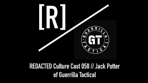 050: Jack Potter of Guerrilla Tactical on Homesteading, Self Sufficiency, and Who Gun Culture is For