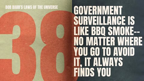 BBQ Smoke "Surveillance" | Bob Barr's Laws of the Universe