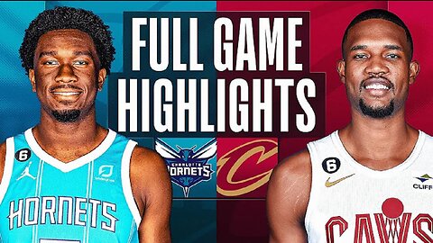 Charlotte Hornets vs. Cleveland Cavaliers Full Game Highlights | Apr 9 | 2022-2023 NBA Season