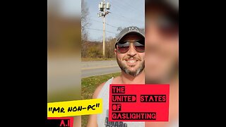MR. NON-PC - The United States Of Gaslighting