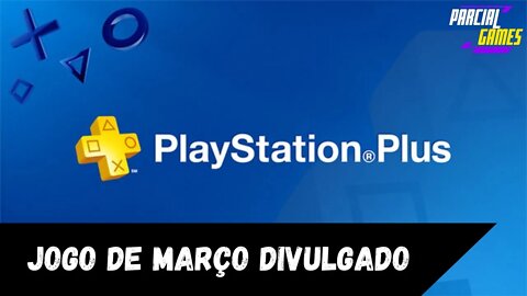 UM DOS JOGOS DA PS PLUS DE MARÇO FOI DIVULGADO