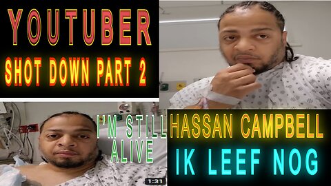 Part 2 Youtuber Shot On Live Stream Still Alive Hassan Campbell ft Sa Neter English Suriname Video