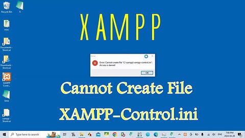 XAMPP: Error Cannot Create File "xampp-control.ini"