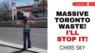 Chris Sky: MASSIVE WASTE in Toronto....Look at This!