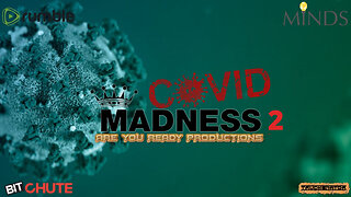 COVID MADNESS 2