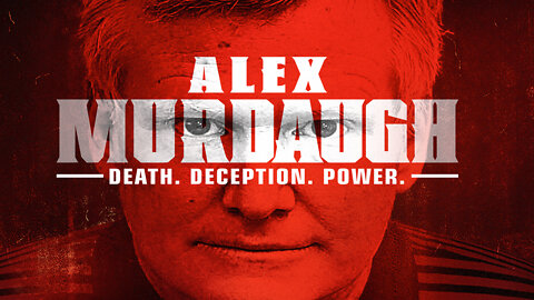 Alex Murdaugh: Death. Deception. Power. (2021) | DOCUMENTARY