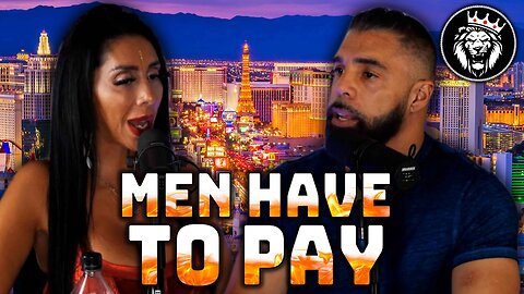 Why All Men Have To Pay