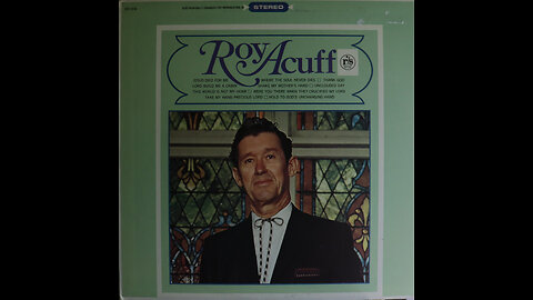 Roy Acuff And The Smokey Mountain Boys [Complete LP]