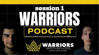 Warriors Podcast /session 1