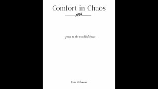 COMFORT IN CHAOS || AUDIOBOOK || ERIC GILMOUR || READ AND PRODUCED BY Chloë Elmore