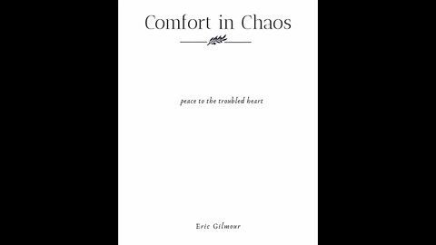 COMFORT IN CHAOS || AUDIOBOOK || ERIC GILMOUR || READ AND PRODUCED BY Chloë Elmore