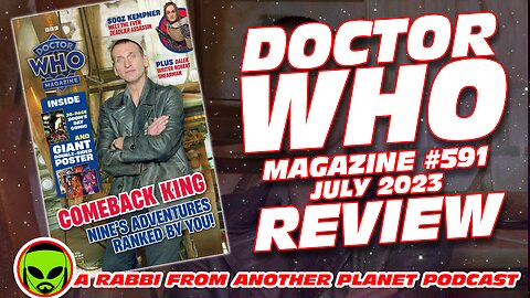 Doctor Who Magazine #591 - July 2023 Review
