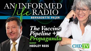 The Vaccine Pipeline + Propaganda