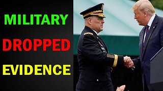 MILITARY HAS DROPPED THE EVIDENCE TODAY UPDATE