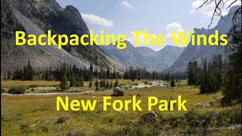 Backpacking the Winds: New Fork Park