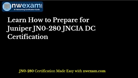 Learn How to Prepare for Juniper JN0-280 JNCIA DC Certification