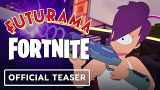 Fortnite x Futurama - Official Gameplay Trailer