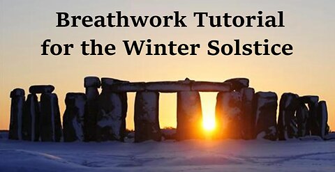 Breathwork Tutorial for the Winter Solstice