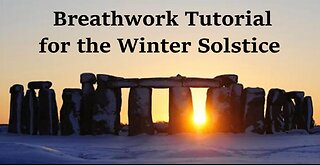 Breathwork Tutorial for the Winter Solstice