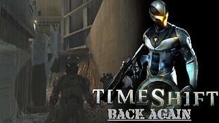 Timeshift (Part 2) - Back Again
