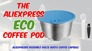 AliExpresss Reusable Dolce Gusto Coffee Pod Review